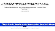 International Contracts and National EConomic Regulation, Dispute Resolution Through International