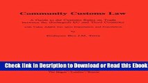 Community Customs Law, A Guide To the Customs Rules on Trade Betw (Enlarged Eu and Third