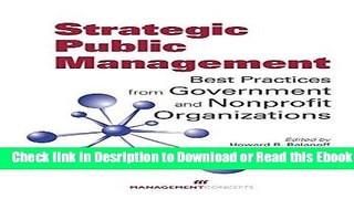 Strategic Public Management: Best Practices from Government and Nonprofit Organizations: Best