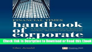 Financial Times Handbook of Corporate Finance: A Business Companion to Financial Markets,