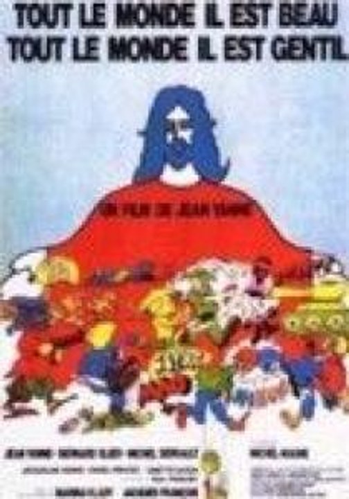 Tout le monde il est beau, tout le monde il est gentil (1972)