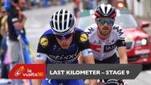 Last kilometer / Ultimo kilómetro - Etapa 9 - La Vuelta a España 2016