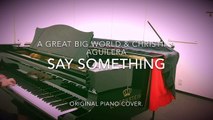 mAam.Cruz - Say something - A Great big World & Christina Aguilera [piano cover,]