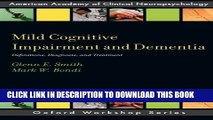 [PDF] Mild Cognitive Impairment and Dementia: Definitions, Diagnosis, and Treatment (AACN Workshop
