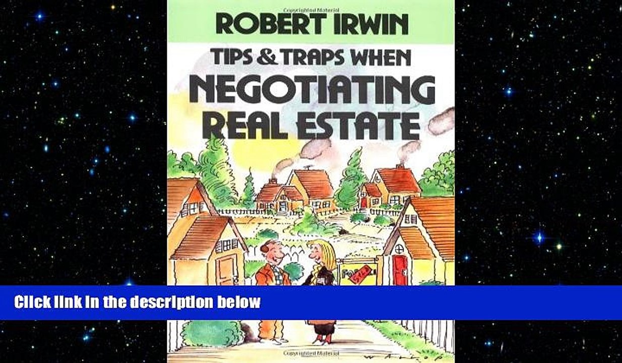 FREE DOWNLOAD  Tips and Traps When Negotiating Real Estate (Tips and Traps) READ ONLINE