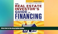 READ book  The Real Estate Investor s Guide to Financing: Insider Advice for Making the Most