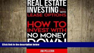 READ book  Real Estate Investing with Lease Options: How to Invest with No Money Down (Real