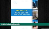READ book  Michigan Real Estate: Principles and Practices  FREE BOOOK ONLINE