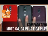 Todos os Moto G 4 Comparados! Qual você escolhe? - Vídeo Comparativo EuTestei