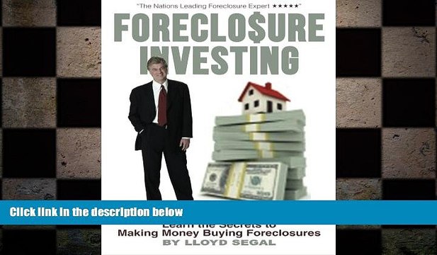 READ book Foreclosure Investing: Learn the secrets to making money buying foreclosures (Volume