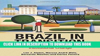 [PDF] Brazil in Transition: Beliefs, Leadership, and Institutional Change Popular Colection
