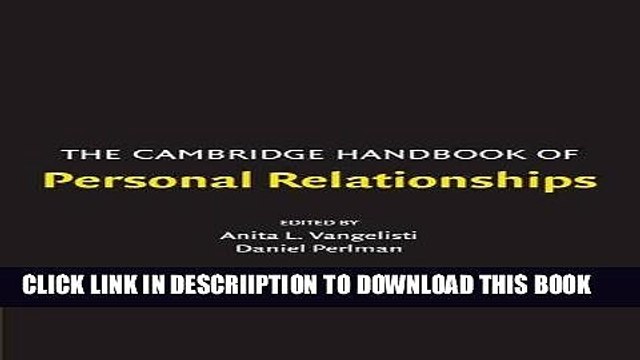 [PDF] The Cambridge Handbook of Personal Relationships (Cambridge Handbooks in Psychology) Full