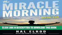 [PDF] The Miracle Morning: The Not-So-Obvious Secret Guaranteed to Transform Your Life (Before