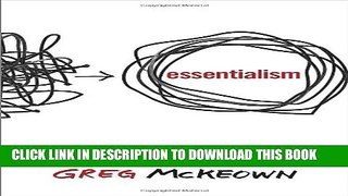 [PDF] Essentialism: The Disciplined Pursuit of Less Popular Online