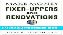 [PDF] Make Money with Fixer-Uppers and Renovations (Make Money in Real Estate) Popular Online