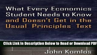 [PDF] What Every Economics Student Needs to Know and Doesn t Get in the Usual Principles Text Free