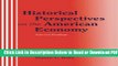 [PDF] Historical Perspectives on the American Economy: Selected Readings Free Online