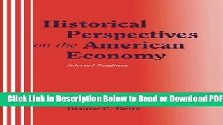 [PDF] Historical Perspectives on the American Economy: Selected Readings Free Online