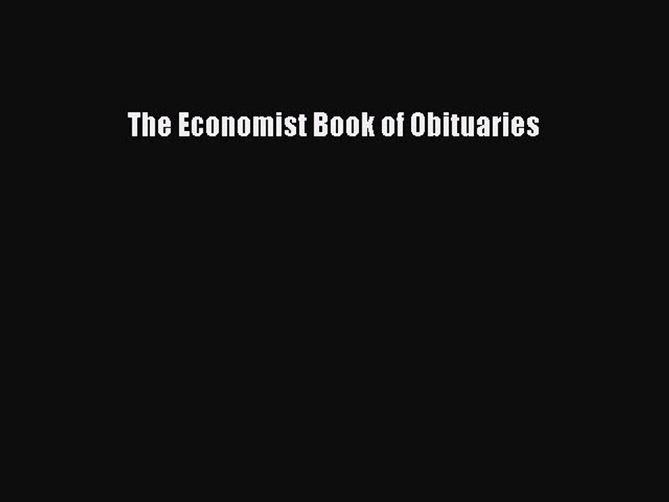 [PDF] The Economist Book of Obituaries Popular Colection