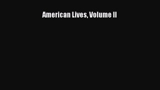 [PDF] American Lives Volume II Full Colection