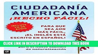 Collection Book Ciudadania Americana Â¡Hecho fÃ¡cil! con CD (United States Citizenship Test Guide