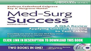 New Book Med-Surg Success: A Q A Review Applying Critical Thinking to Test Taking (Davis s Q a