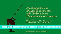 [Get] Adaptive Responses of Native Amazonians (Studies in Anthropology) Free New