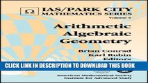 [Download] Arithmetic Algebraic Geometry (Ias/Park City Mathematics) Hardcover Collection