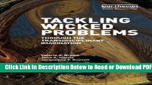 [PDF] Tackling Wicked Problems: Through the Transdisciplinary Imagination Free New