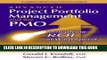 [PDF] Advanced Project Portfolio Management and the Pmo: Multiplying Roi at Warp Speed Full Online