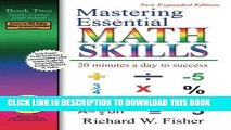 New Book Mastering Essential Math Skills: 20 Minutes a Day to Success, Book 2: Middle Grades/High