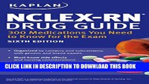 Collection Book NCLEX-RN Drug Guide: 300 Medications You Need to Know for the Exam (Kaplan Test
