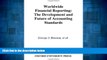 READ FREE FULL  Worldwide Financial Reporting: The Development and Future of Accounting