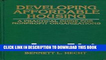 [PDF] Developing Affordable Housing: A Practical Guide for Nonprofit Organizations Popular Colection