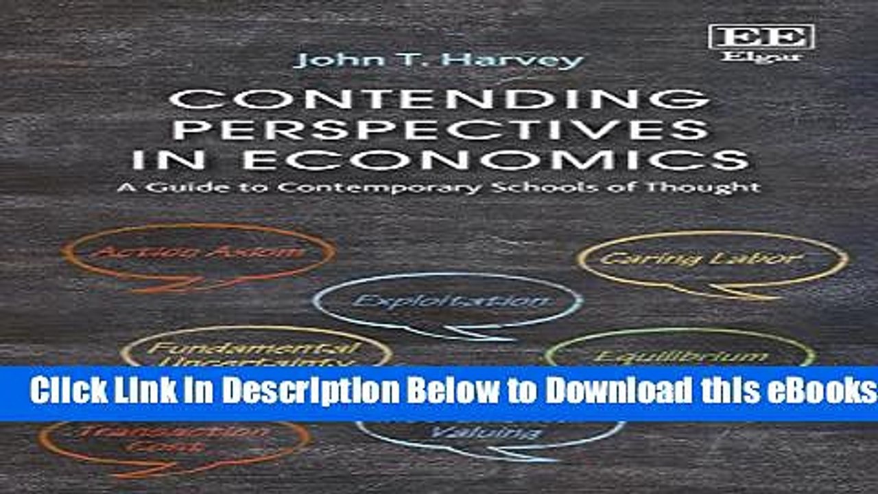 [Download] Contending Perspectives in Economics: A Guide to Contemporary Schools of Thought Free