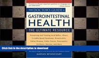 FAVORITE BOOK  The Doctor s Guide to Gastrointestinal Health: Preventing and Treating Acid