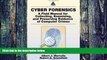 Big Deals  Cyber Forensics: A Field Manual for Collecting, Examining, and Preserving Evidence of