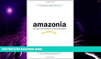 Big Deals  Amazonia: Five Years at the Epicenter of the Dot.Com Juggernaut  Free Full Read Most