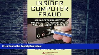 Big Deals  Insider Computer Fraud: An In-depth Framework for Detecting and Defending against