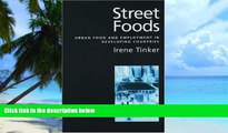 Big Deals  Street Foods: Urban Food and Employment in Developing Countries  Free Full Read Best