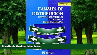 Big Deals  Canales de distribucion. Gestion comercial y logistica (Spanish Edition)  Best Seller