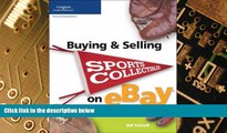 Big Deals  Buying   Selling Sports Collectibles on eBay (Buying   Selling on Ebay)  Best Seller