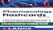 New Book Lange Pharmacology Flash Cards, Third Edition (LANGE FlashCards)
