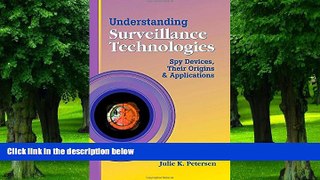 Big Deals  Understanding Surveillance Technologies: Spy Devices, Their Origins   Applications