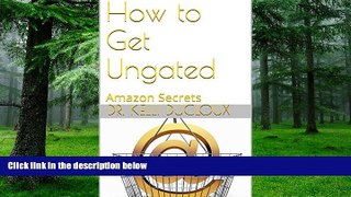 Must Have PDF  How to Get Ungated: Amazon Secrets  Free Full Read Best Seller