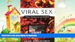 READ BOOK  Viral Sex: The Nature of AIDS FULL ONLINE