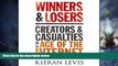 Big Deals  Winners and Losers: Creators and Casualties of the Age of the Internet  Free Full Read