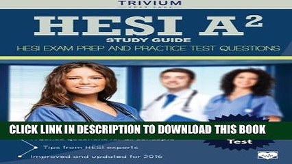 New Book HESI A2 Study Guide: HESI Exam Prep and Practice Test Questions