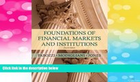 Must Have  Foundations of Financial Markets and Institutions (4th Edition)  READ Ebook Full Ebook