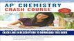 Collection Book APÂ® Chemistry Crash Course Book + Online (Advanced Placement (AP) Crash Course)